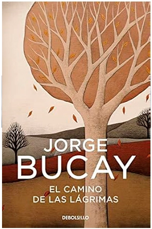 el camino de las lágrimas de Jorge Bucay