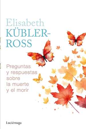 preguntas y respuestas sobre la muerte y el morir